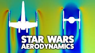 Star Wars Aerodynamics Explored [upl. by Solim937]