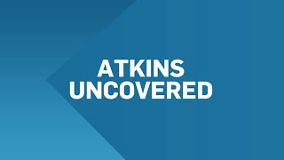 Atkins Uncovered 8 Essentials You Didnt Know To Expect From a Graduate Scheme [upl. by Nodla]