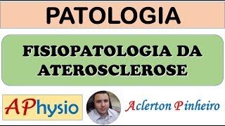 Fisiopatologia da Aterosclerose [upl. by Ysied]