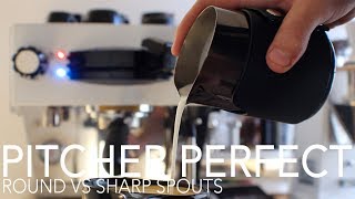 PITCHER PERFECT  Round Vs Sharp Spouts [upl. by Htor700]