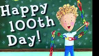 Happy 100th DayHappy 100th Day of School  Read Aloud [upl. by Post]