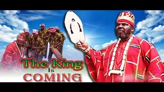 The king is coming  Nigeria Nollywood Movie [upl. by Keithley]