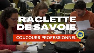 Concours Professionnel Raclette de Savoie IGP 2022 [upl. by Annerahs498]