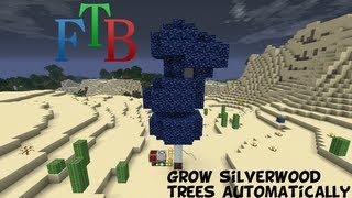 FTB Unleashed Tutorial How to Grow and Harvest Silverwood Trees Automatically [upl. by Ynaffit192]