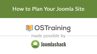 Joomla Beginner Class Lesson 3 How to Plan Your Joomla Site [upl. by Anal]