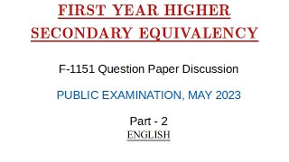 Plus One Equivalency Examination English May 2023 A discussion Part 2 [upl. by Drain]