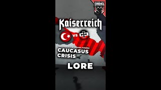 Kaiserreich Lore  Caucasus War  Ottomans vs Germany Central Powers Collapse history hoi4 ww2 [upl. by Nairad]