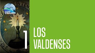 01  Los Valdenses [upl. by Elades91]