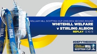 REPLAY Whitehill Welfare 12 Stirling Albion  William Hill Scottish Cup 20132014 2nd Round [upl. by Calloway915]