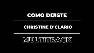 COMO DIJISTE  MINISTRACION  CHRITINE D CLARIO  MULTITRACK [upl. by Aenea]