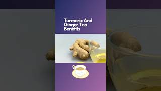 Turmeric And Ginger Tea Benefits [upl. by Cathrine175]