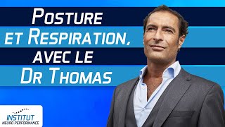 Posture et Respiration avec Nicolas Desjardins et le Dr Thomas [upl. by Suqram]