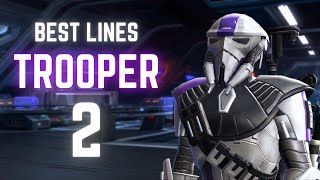 Trooper 2 Best Lines and Funny Moments  Star Wars The Old Republic [upl. by Mia]