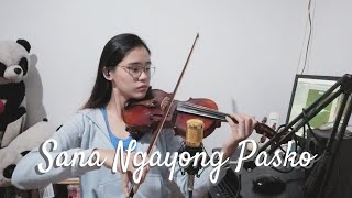 Sana Ngayong Pasko  Live Violin Cover by Justerini [upl. by Massey]