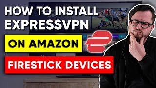 How to install ExpressVPN on Amazon Firestick devices amp Fire TV 🔥 Best Firestick VPN 2024 [upl. by Gwenora]