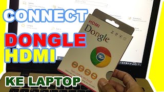 Cara menghubungkan Dongle HDMI ke Laptop  Anycast  Eroel Draw [upl. by Emilee]