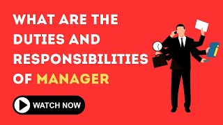 What are the duties and responsibilities of manager [upl. by Yanej]