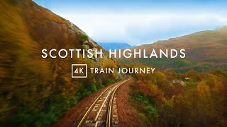 Scotland’s most picturesque railway journey  The West Highland Line Relaxing 4K Train Journey [upl. by Kellda372]