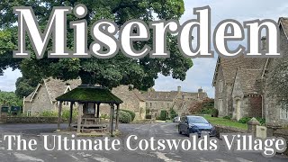 THE ULTIMATE COTSWOLDS VILLAGE A WALK AROUND MISERDEN amp ESTATE cotswolds cotswoldsengland [upl. by Ennaegroeg675]