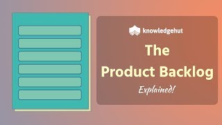 Product Backlog Explained Know All About Scrum Product Backlog [upl. by Enrobyalc]