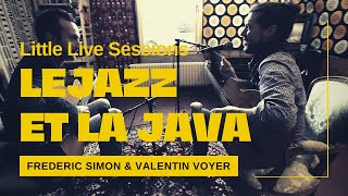 Le Jazz et la Java – Little Live Sessions – Jazz manouche [upl. by Okuy165]