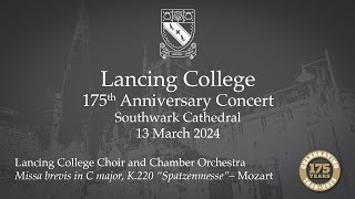 Lancing College 175th Anniversary Concert at Southwark Cathedral – Spatzenmesse [upl. by Harima5]