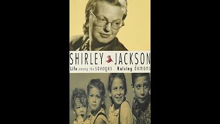 quotLife Among the Savages  Raising Demonsquot By Shirley Jackson [upl. by Ines]