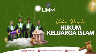 PROFIL PROGRAM STUDI HUKUM KELUARGA ISLAM UMM [upl. by Bannister]