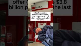 Westpacs pay offer lags behind other banks Sign our letter for fair pay Link in bio [upl. by Nayb]