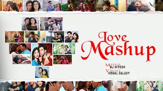 Love Mashup 2020  Dj Hitesh  Visual Galaxy [upl. by Chelsae]