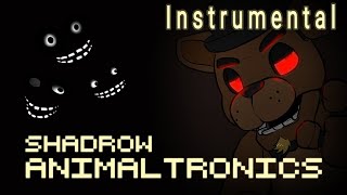 Animatronics Song Instrumental By Shadrow [upl. by Siuqcram]