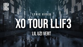 Lil Uzi Vert  XO Tour Llif3 she said youre the worse  Lyrics [upl. by Nnylyam]