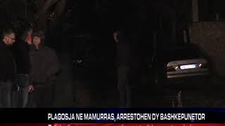 PLAGOSJA NE MAMURRAS ARRESTOHEN DY BASHKEPUNETOR [upl. by Hesky556]