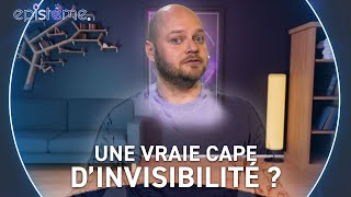 EPISTÈME  Être invisible cest possible [upl. by Nnaitsirk]