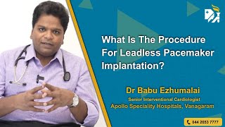 What Is The Procedure For Leadless Pacemaker Implantation [upl. by Naynek]