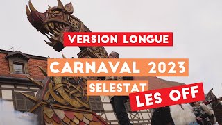 Carnaval Sélestat 2023 version longue [upl. by Beckett]