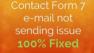 Contact Form 7 Email not sending issue There was an error trying to send your message [upl. by Vernon578]