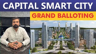 Grand Balloting Capital Smart City  Criteria for Balloting  Overseas West Latest Updates [upl. by Mehcanem]