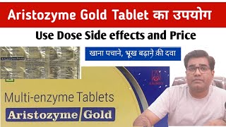 Aristozyme Gold Tablet Use Benefit Dose Price and Side Effects in Hindi [upl. by Adihahs320]