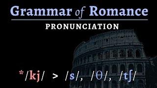 Romance Languages pronunciation of Vulgar Latin amp Romance [upl. by Edlihtam]