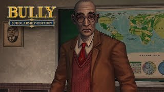 Bully Scholarship Edition  Geography Classes [upl. by Adirahs]