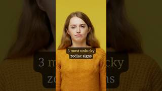 3 most unlucky zodiac signs [upl. by Andria]