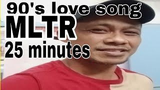 90s LOVE SONG MLTR 25 MINUTES KAKUlLMINDANAO [upl. by Aindrea]