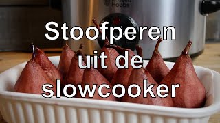 Stoofperen uit de slowcooker recept [upl. by Aliban]