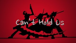 Soul Eater AMV Cant Hold Us [upl. by Scheld]