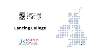 UK Boarding Schools  Lancing College [upl. by Wilden467]