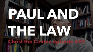 Paul and the Law [upl. by Weissmann]