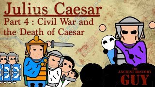 Julius Caesar  Part 4  Civil War and the Death of Caesar [upl. by Anica]