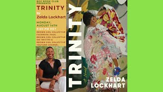 BGC Book Club Presents Zelda Lockhart author of Trinity [upl. by Atinet157]