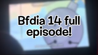 Bfdia 14 full episode [upl. by Keppel]